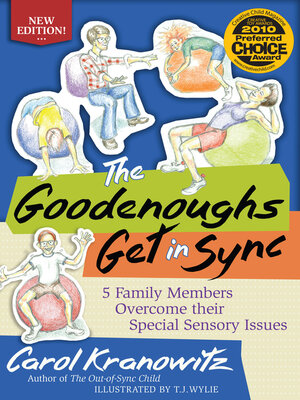 cover image of The Goodenoughs Get in Sync: 5 Family Members Overcome their Special Sensory Issues